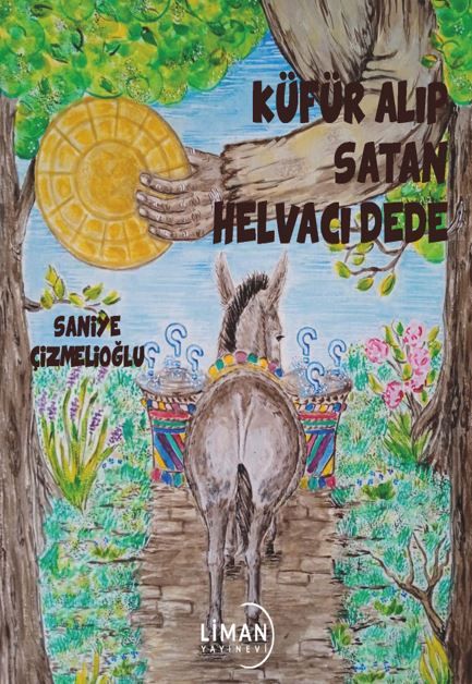 Küfür Alıp Satan Helvacı Dede