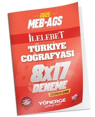 2025 MEB-AGS Türkiye Coğrafyası İLELEBET 8x17 Deneme Çözümlü