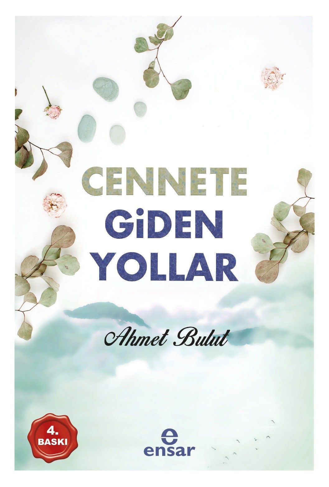 Cennete Giden Yollar