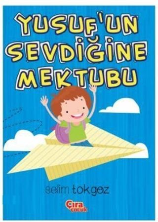 Yusuf'un Sevdiğine Mektubu