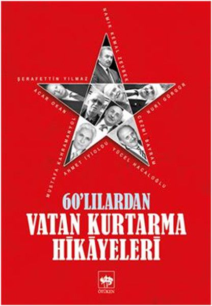 60'lılardan Vatan Kurtarma Hikayeleri