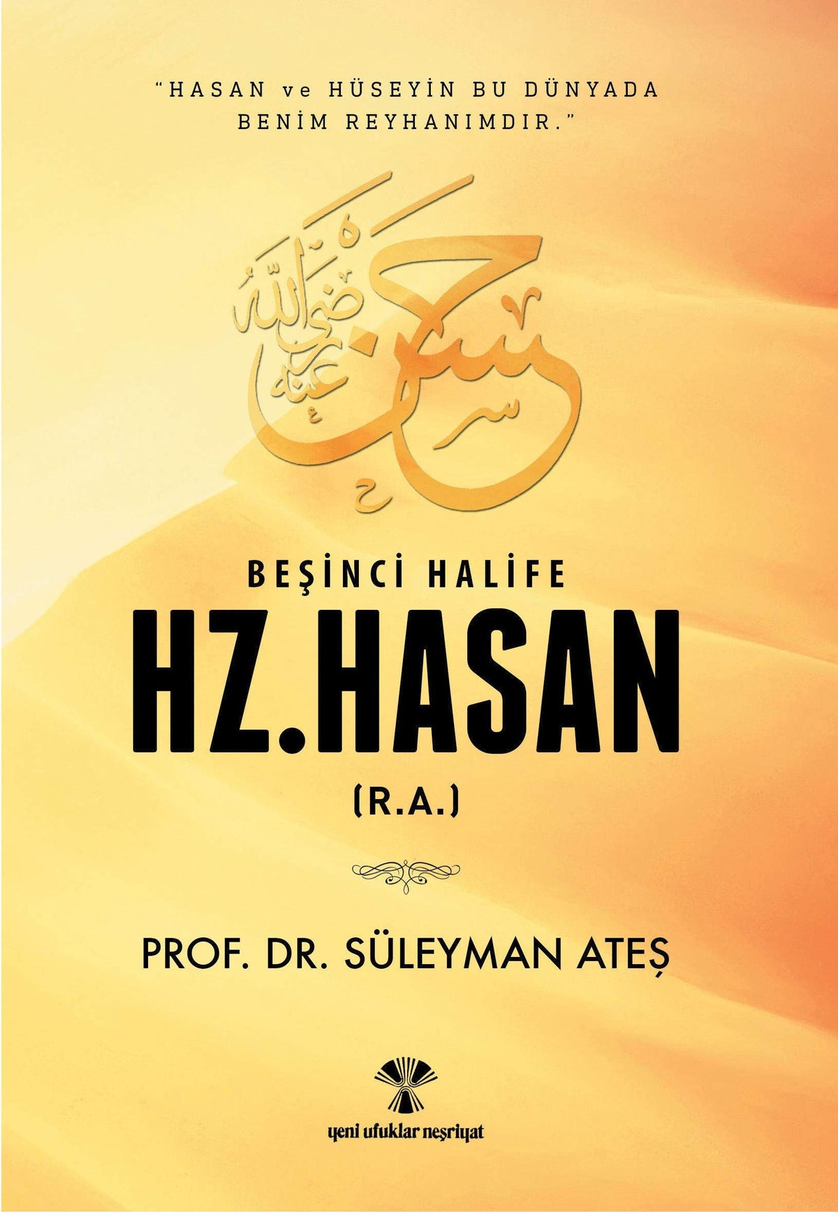 Beşinci Halife Hz. Hasan (r.a)