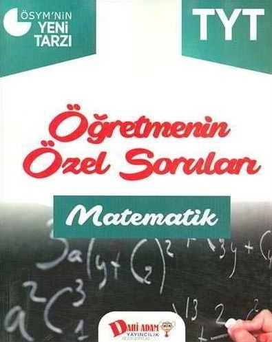 YKS 1. Oturum TYT Matematik Öğretmenin Özel Soruları