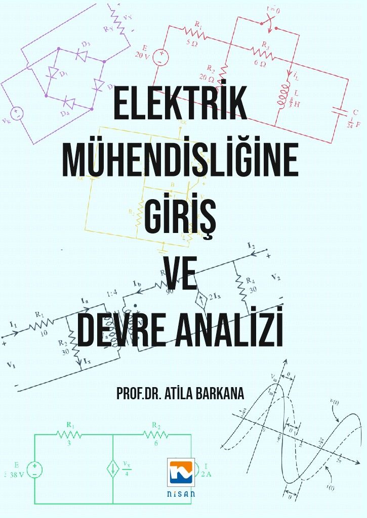 Elektrik Mühendisliğine Giriş ve Devre Analizi