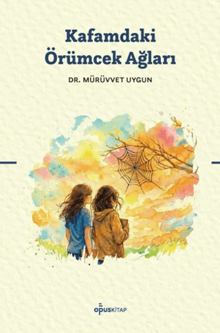 Kafamdaki Örümcek Ağları