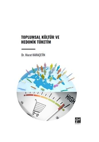 Toplumsal Kültür ve Hedonik Tüketim