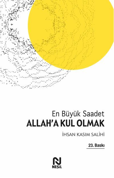 Allah’a Kul Olmak
