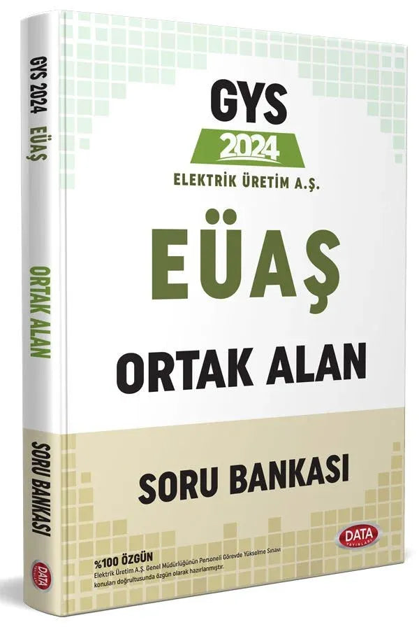 Elektrik Üretim AŞ (EÜAŞ) GYS Ortak Alan Soru Bankası