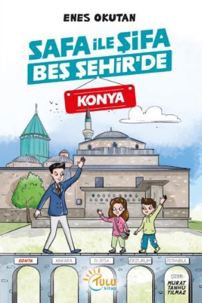 Safa İle Şifa Beş Şehir’de Konya