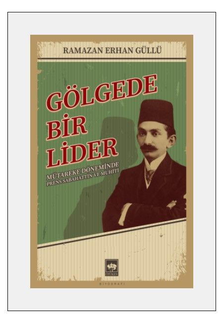Gölgede Bir Lider