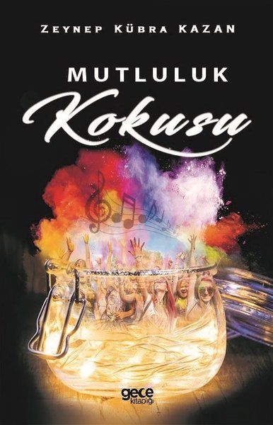 Mutluluk Kokusu