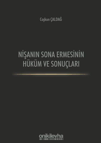 Nişanın Sona Ermesinin Hüküm ve Sonuçları