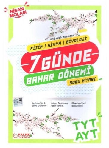 Palme YKS TYT AYT Fizik Kimya Biyoloji 7 Günde Bahar Dönemi Soru Kitabı