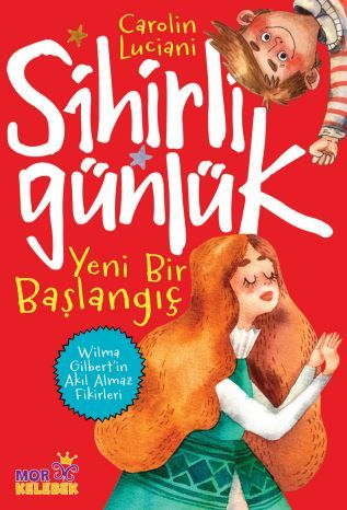Yeni Bir Başlangıç - Sihirli Günlük