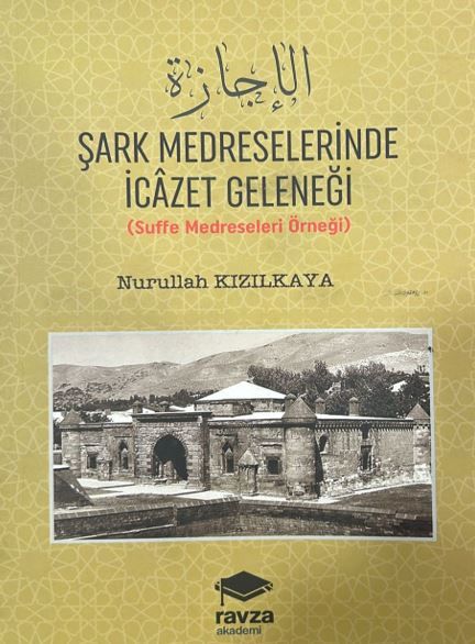 Şark Medreselerinde İcazet Geleneği