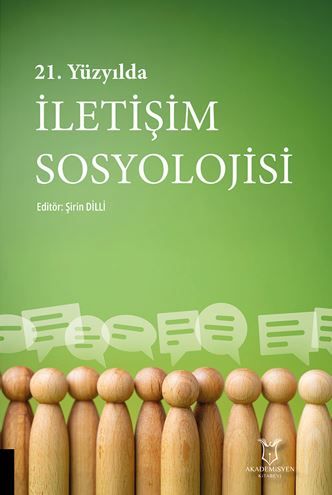 21. Yüzyılda İletişim Sosyolojisi