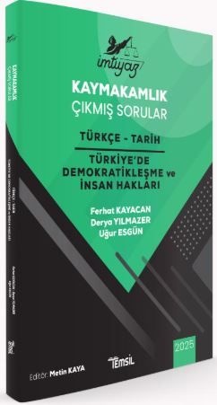 İmtiyaz Kaymakamlık Çıkmış Sorular Türkçe - Tarih - Türkiye'de Demokratikleşme ve İnsan Hakları