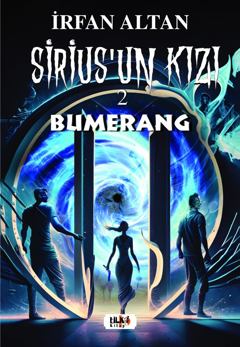 Sirius'un Kızı 2 - Bumerang