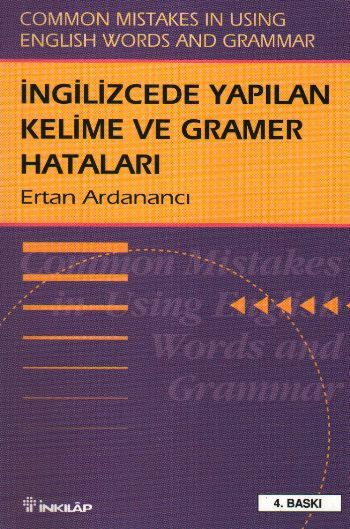 İngilizce’de Yapılan Kelime ve Gramer Hataları Common Mistakes in Using English Words and Grammar