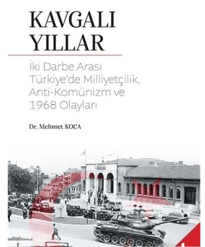 Kavgalı Yıllar