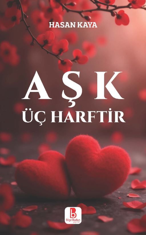 Aşk Üç Harftir