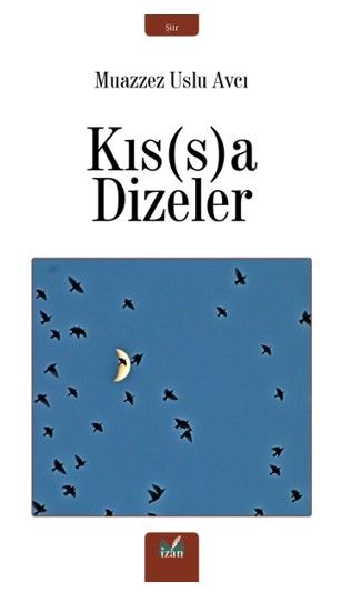 Kıs(s)a Dizeler