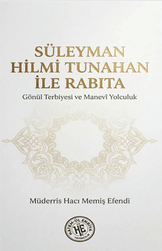 Süleyman Hilmi Tunahan İle Rabıta