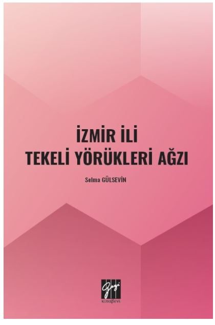 İzmir İli Tekeli Yörükleri Ağzı