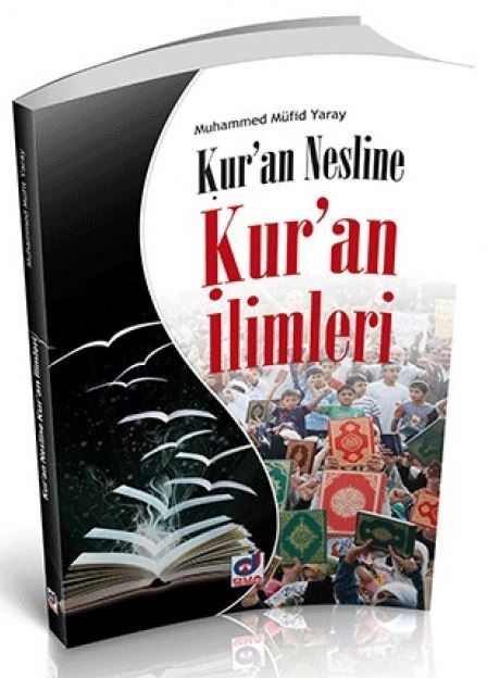 Kur'an Nesline Kur'an İlimleri