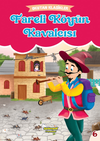 Okutan Klasikler - Fareli Köyün Kavalcısı