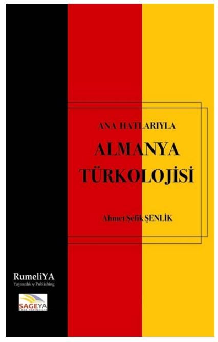 Ana Hatlarıyla Almanya Türkolojisi