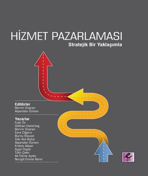 Hizmet Pazarlaması - Stratejik Bir Yaklaşımla