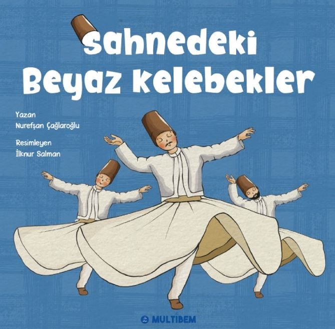 Sahnedeki Beyaz Kelebekler
