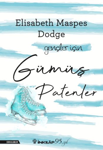 Gümüş Patenler – Gençler İçin
