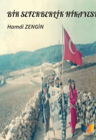Bir Seferberlik Hikayesi