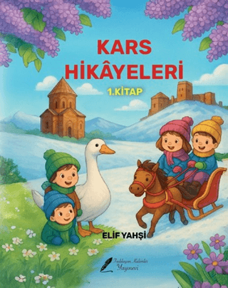 Kars Hikayeleri 1