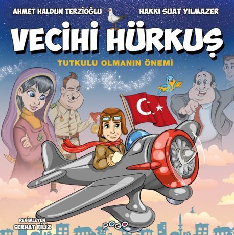 Vecihi Hürkuş - Tutkulu Olmanın Önemi
