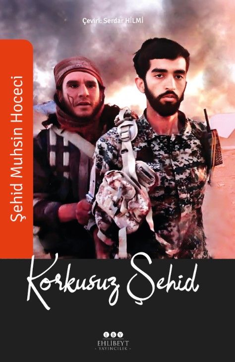 Korkusuz Şehid Muhsin Hoceci