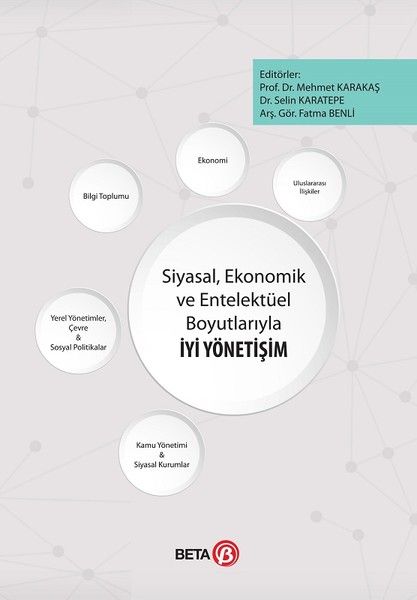 Siyasal, Ekonomik ve Entelektüel Boyutlarıyla İyi Yönetişim