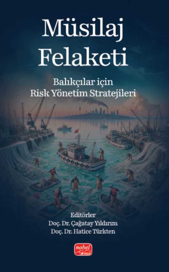 Müsilaj Felaketi - Balıkçılar için Risk Yönetim Stratejileri