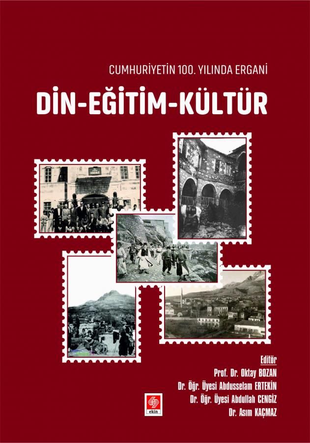 Cumhuriyetin 100. Yılında Ergani Din - Eğitim - Kültür