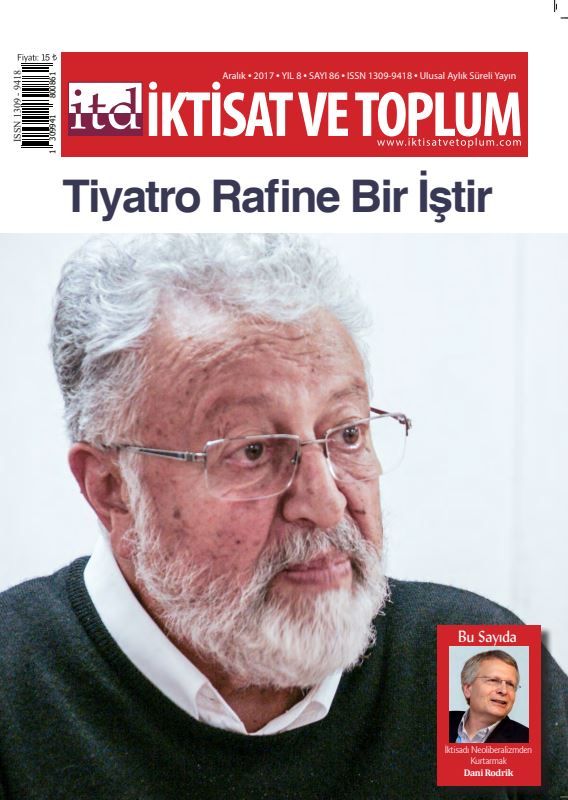 İktisat ve Toplum Dergisi Sayı: 86 Aralık 2017