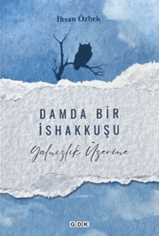 Damda Bir İshakkuşu