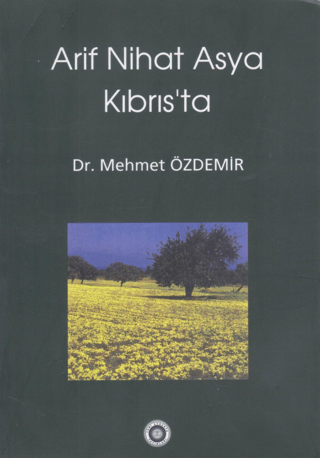 Arif Nihat Asya Kıbrıs'ta