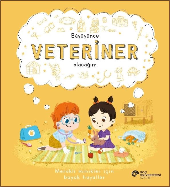 Büyüyünce Veteriner Olacağım