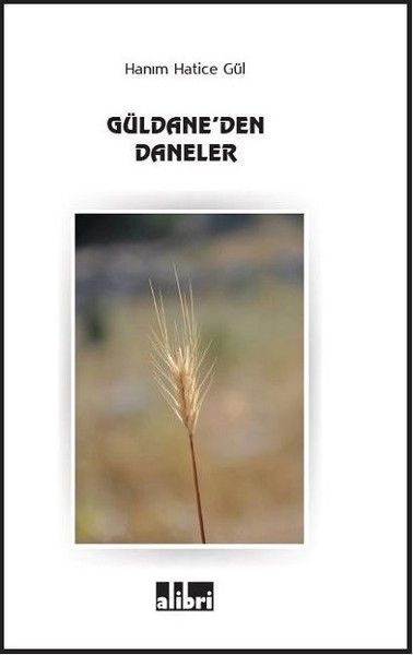 Güldane’den Daneler