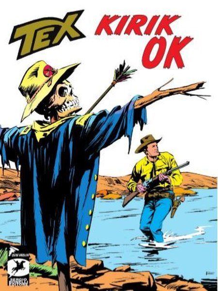 Tex Klasik Seri 47: Kırık Ok - Korku Tepeleri