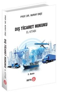 Dış Ticaret Hukuku El Kitabı