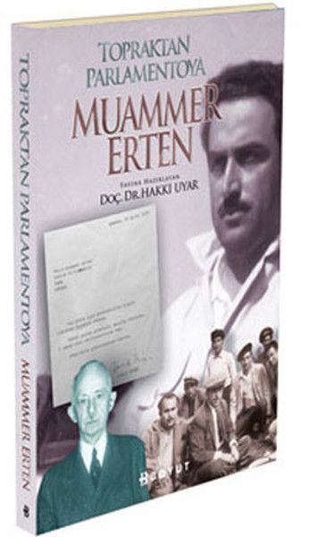 Topraktan Parlamentoya  Muammer Erten