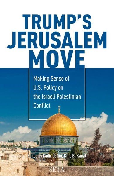 Trump’s Jerusalem Move